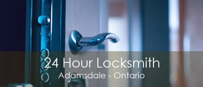 24 Hour Locksmith Adamsdale - Ontario