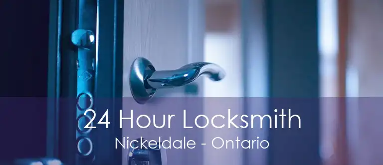 24 Hour Locksmith Nickeldale - Ontario