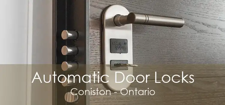 Automatic Door Locks Coniston - Ontario