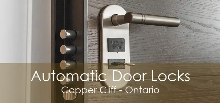 Automatic Door Locks Copper Cliff - Ontario