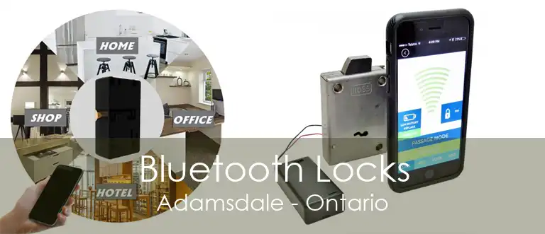 Bluetooth Locks Adamsdale - Ontario