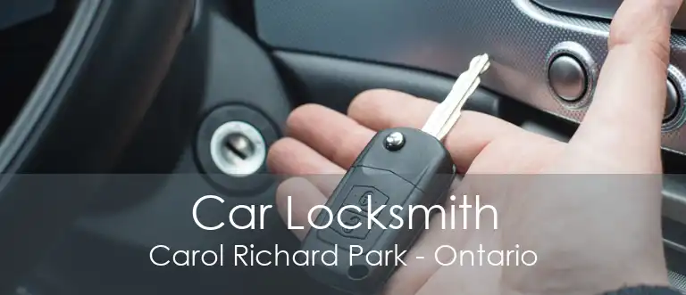 Car Locksmith Carol Richard Park - Ontario