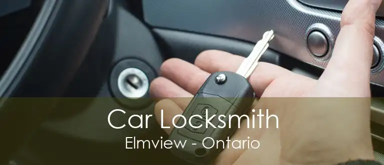 Car Locksmith Elmview - Ontario