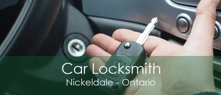 Car Locksmith Nickeldale - Ontario