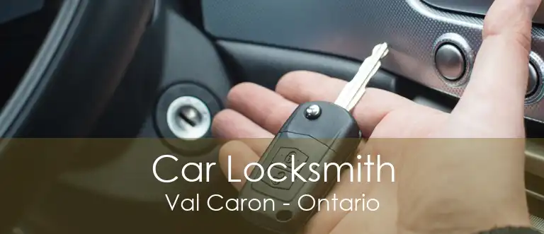 Car Locksmith Val Caron - Ontario