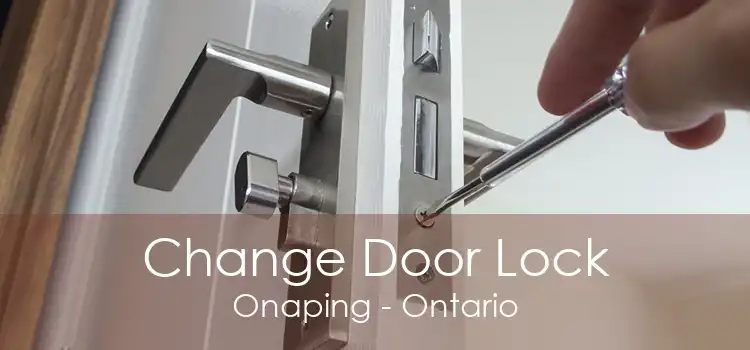 Change Door Lock Onaping - Ontario