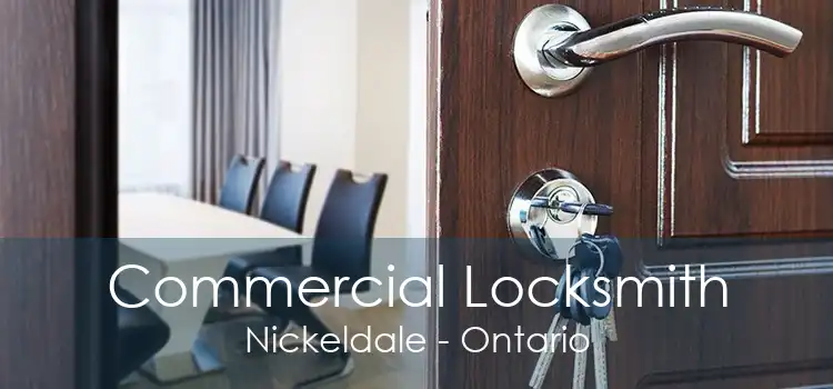 Commercial Locksmith Nickeldale - Ontario
