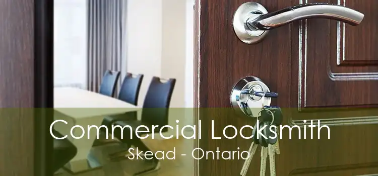 Commercial Locksmith Skead - Ontario