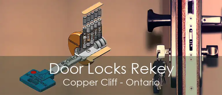 Door Locks Rekey Copper Cliff - Ontario
