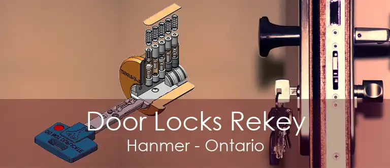 Door Locks Rekey Hanmer - Ontario