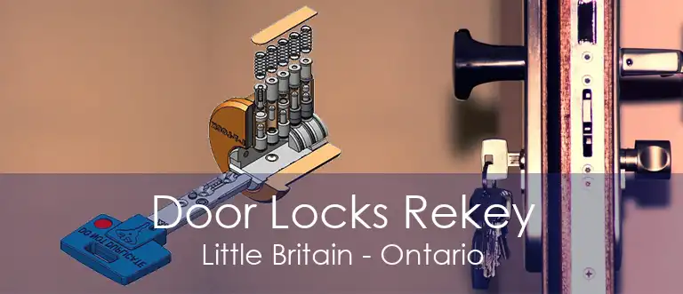 Door Locks Rekey Little Britain - Ontario