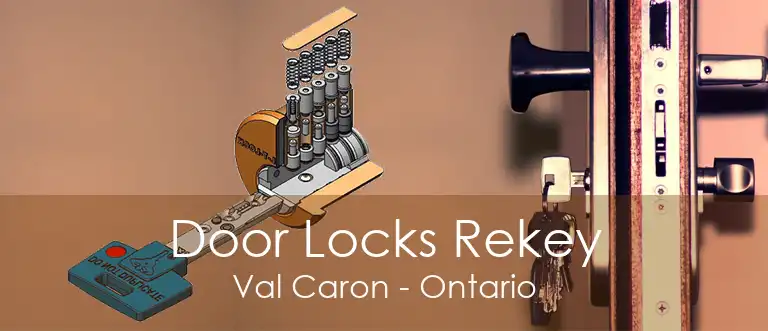Door Locks Rekey Val Caron - Ontario