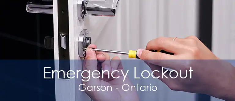 Emergency Lockout Garson - Ontario