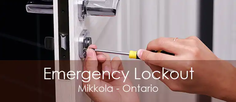 Emergency Lockout Mikkola - Ontario