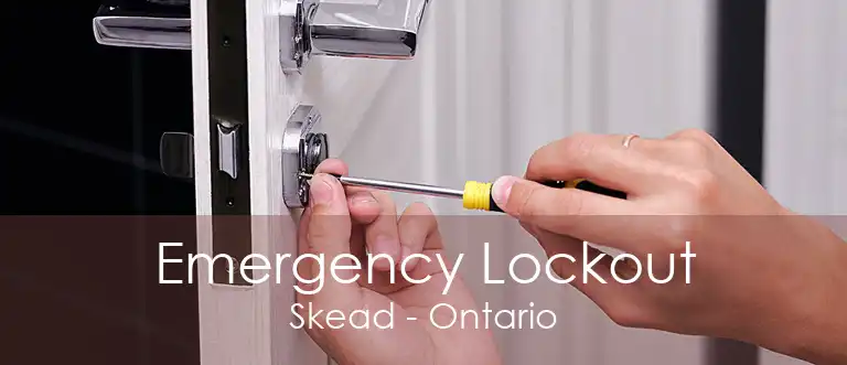 Emergency Lockout Skead - Ontario