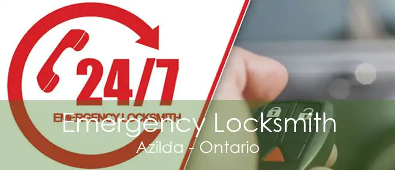 Emergency Locksmith Azilda - Ontario