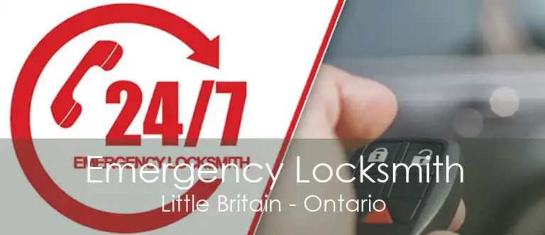 Emergency Locksmith Little Britain - Ontario