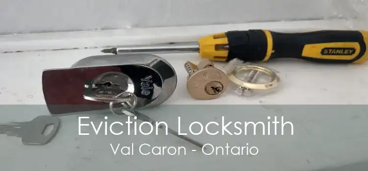 Eviction Locksmith Val Caron - Ontario