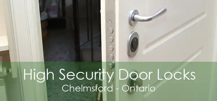 High Security Door Locks Chelmsford - Ontario