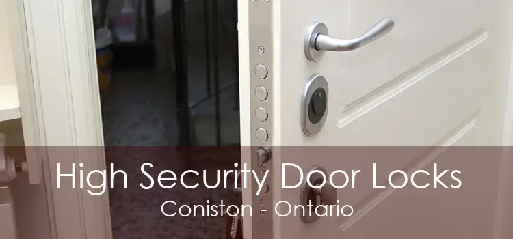 High Security Door Locks Coniston - Ontario