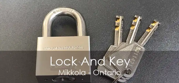 Lock And Key Mikkola - Ontario