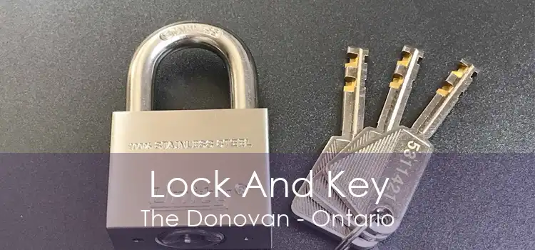 Lock And Key The Donovan - Ontario
