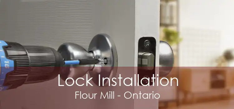 Lock Installation Flour Mill - Ontario