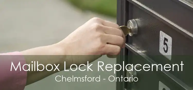Mailbox Lock Replacement Chelmsford - Ontario