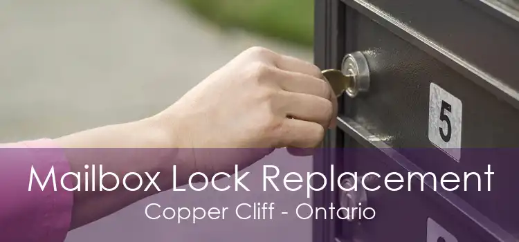 Mailbox Lock Replacement Copper Cliff - Ontario