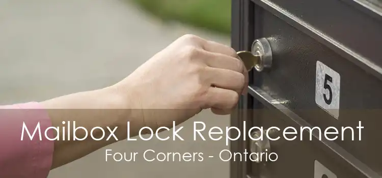 Mailbox Lock Replacement Four Corners - Ontario