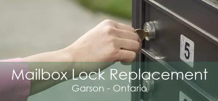 Mailbox Lock Replacement Garson - Ontario