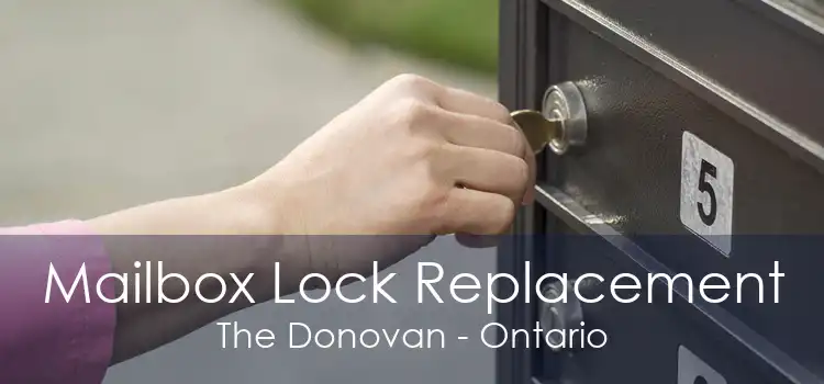 Mailbox Lock Replacement The Donovan - Ontario