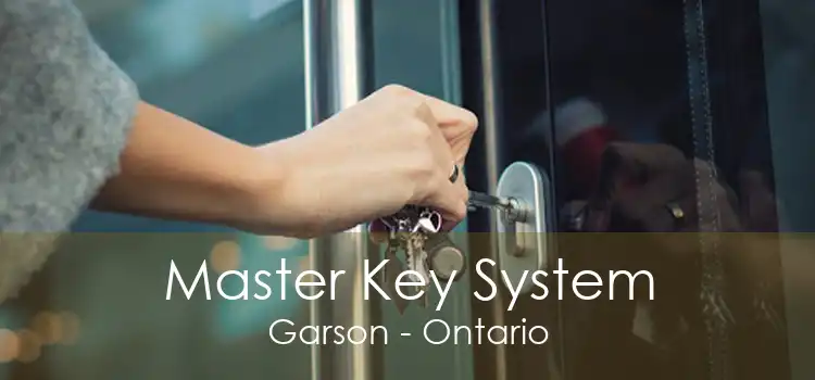 Master Key System Garson - Ontario