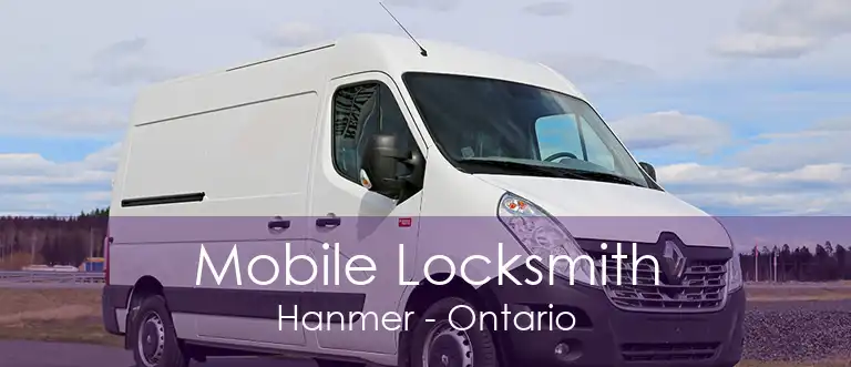 Mobile Locksmith Hanmer - Ontario