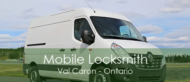 Mobile Locksmith Val Caron - Ontario