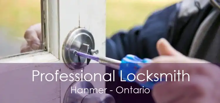 Professional Locksmith Hanmer - Ontario