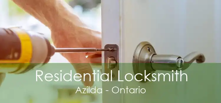 Residential Locksmith Azilda - Ontario