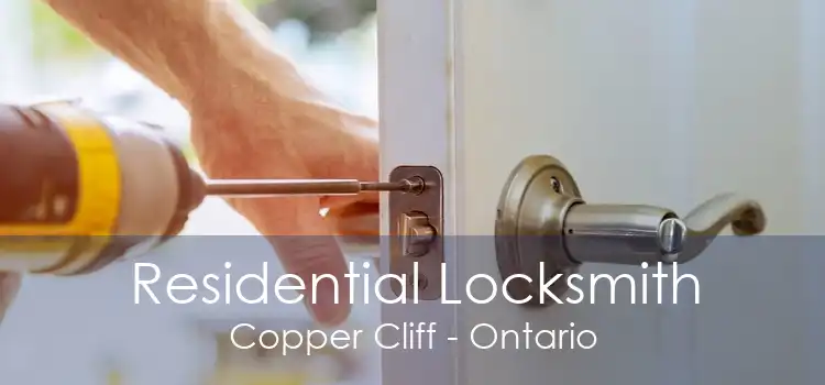Residential Locksmith Copper Cliff - Ontario