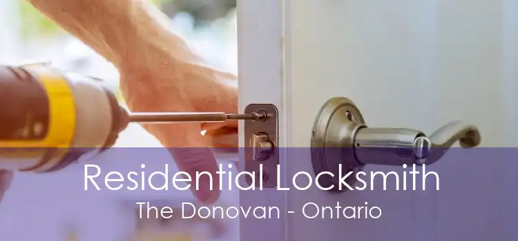 Residential Locksmith The Donovan - Ontario