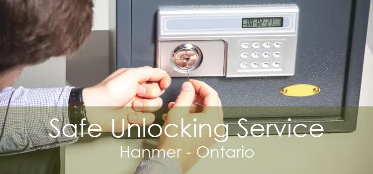 Safe Unlocking Service Hanmer - Ontario