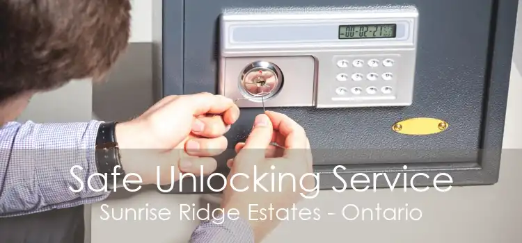 Safe Unlocking Service Sunrise Ridge Estates - Ontario