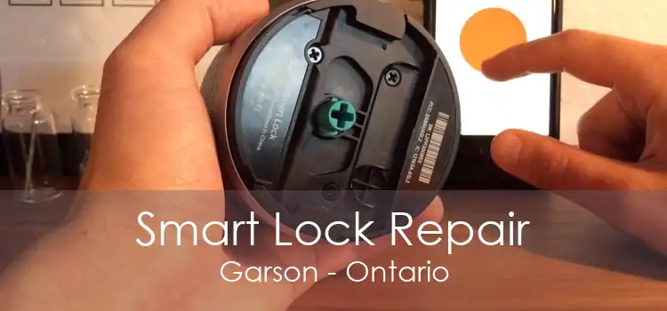Smart Lock Repair Garson - Ontario