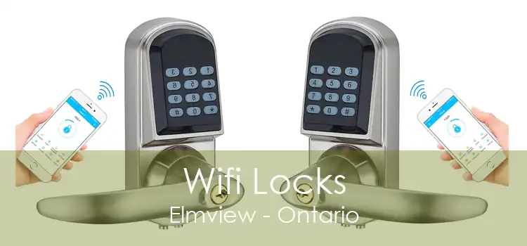 Wifi Locks Elmview - Ontario