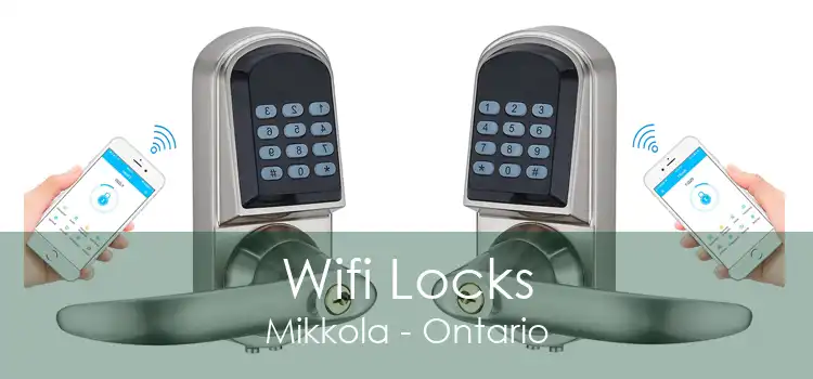 Wifi Locks Mikkola - Ontario