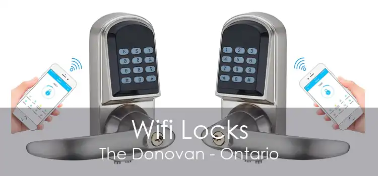 Wifi Locks The Donovan - Ontario