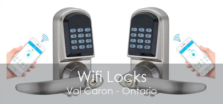 Wifi Locks Val Caron - Ontario